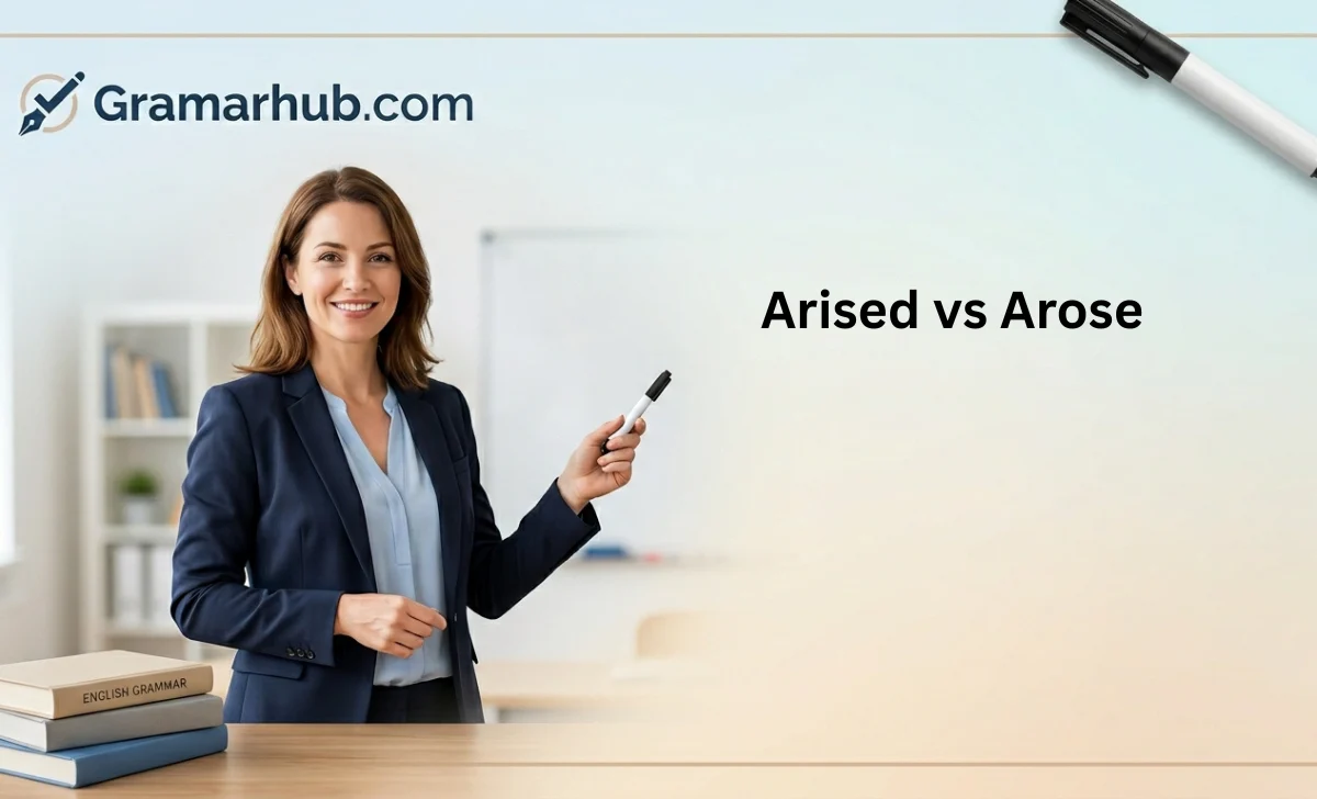 Arised vs Arose
