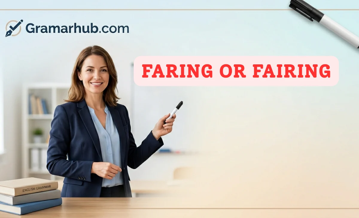 Faring or Fairing