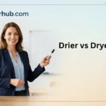 drier vs dryer